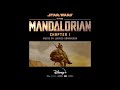 You Are A Mandalorian The Mandalorian OST