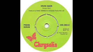 (8b) Procol Harum - Drunk Again