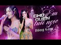 HỒNG GẤM Nức Nở Trong Từng Câu Hát Với Bản Tình Ca Bất Hủ CHO EM QUÊN TUỔI N