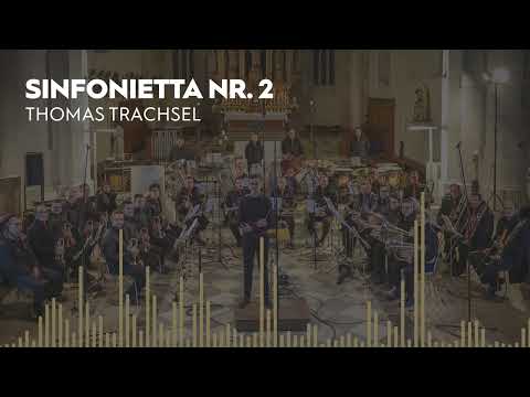 Sinfonietta Nr.  2 | Thomas Trachsel