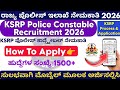 How To Apply KSRP PC Recruitment 2026 Kannada KSRP Constable Online Application Process 2026