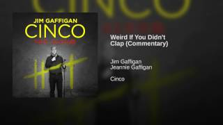 Weird If You Didn't Clap (Commentary)