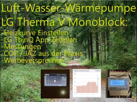 LG Wärmepumpe Therma V Monoblock, Menüführung, Heizkurve, LG App, COP/JAZ in der Praxis Video 3