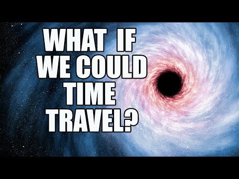 What If We Could Time Travel? | Unveiled Video