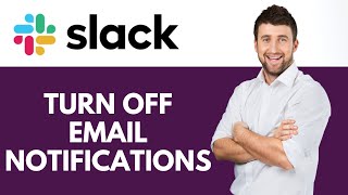 How To Turn Off Email Notifications in Slack | Reduce Email Overload | Slack Tutorial