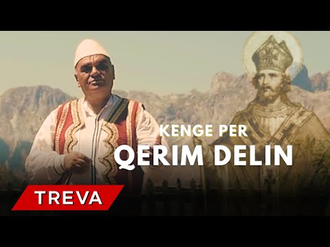 Kenge per Qerim Delin - Ndue Shytani