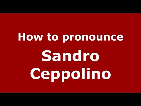 How to pronounce Sandro Ceppolino