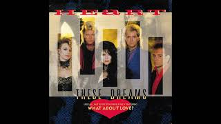Heart - These Dreams (1985 LP Version) HQ
