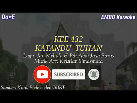 KEE 432 "KATANDU TUHAN" (karaoke) @kristiansimarmata8168
