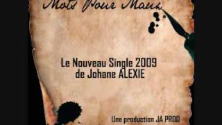 MOTS POUR MAUX -Johane ALEXIE
