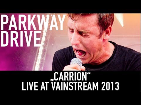 Parkway Drive | Carrion | Official Livevideo | Vainstream 2013