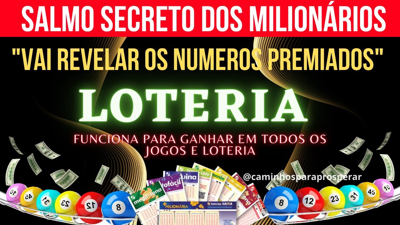 ESSE SALMO DOS MILIONÁRIOS É CAPAZ DE FAZER VOCÊ SONHAR COM OS NÚMEROS PRÊMIADOS DA LOTERIA*