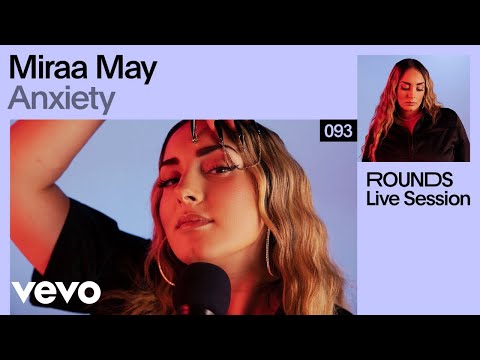 Miraa May - Anxiety (Live) | Vevo Rounds