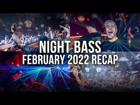 Night Bass February 2022 (Official Recap)