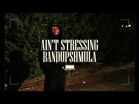 Bandupshmula - Ain't Stressing [Official Video] Shot By @strictlymusictv_617