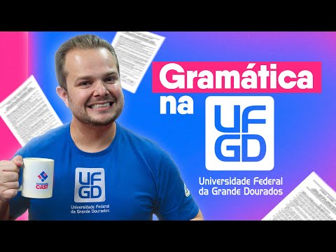 Como cai Gramática no Vestibular da UFGD?