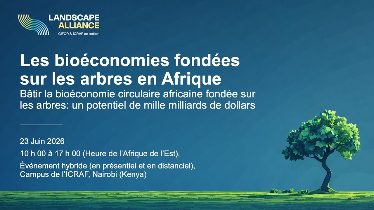 Les bioéconomies fondées sur les arbres en Afrique