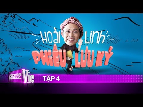 #4 HOÀI LINH PHIÊU LƯU KÝ