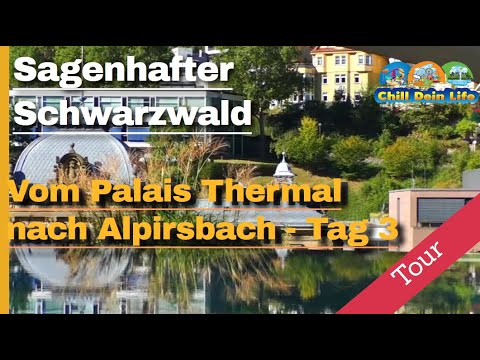 [Reisebericht] Schwarzwald | Vom Palais Thermal bis nach Alpirsbach | Unterwegs im Schwarzwald Tag 2