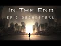 In The End -  Epic Instrumental Cover (Linkin Park Cover)