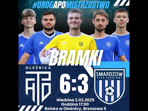 Senior: AP Oleśnica 6:3 KS Smardzów [bramki]