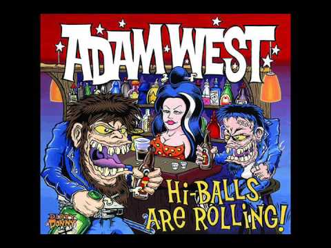 Adam West - Hi-Balls Are Rolling! 1999-2001 (Full Album)