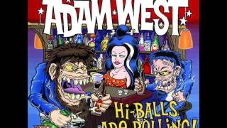 Adam West - Hi-Balls Are Rolling! 1999-2001 (Full Album)