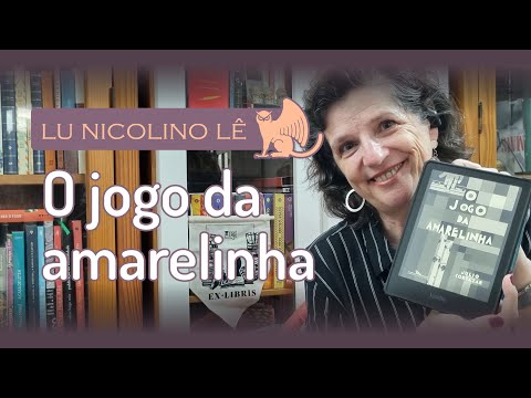 O jogo da amarelinha – Cortázar, Julio – Cia das Letras