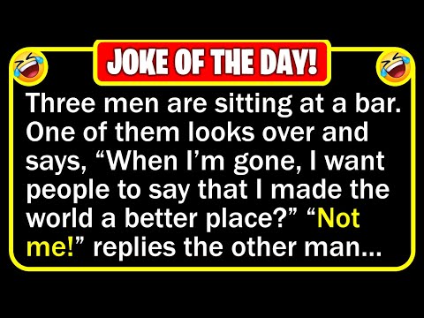 🤣 BEST JOKE OF THE DAY! - Three men are sitting at a bar having a beer... | Funny Clean Jokes