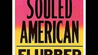 Souled American - Wind To Dry