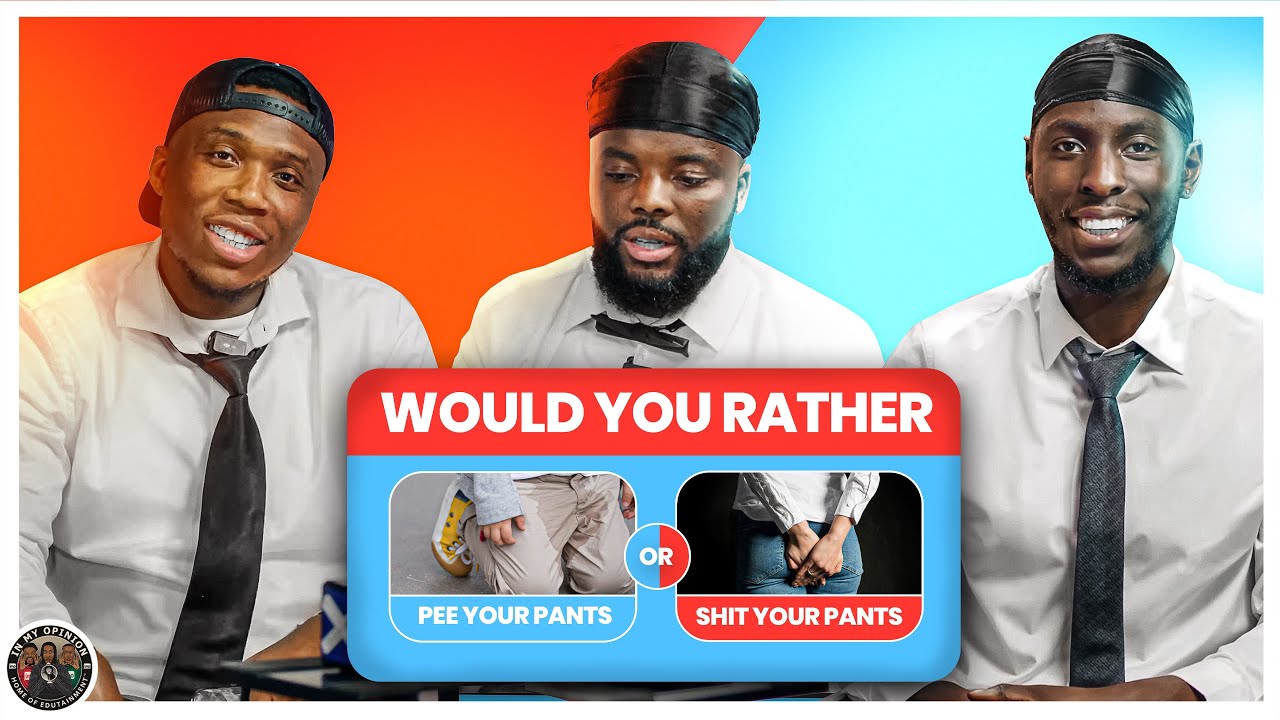 WOULD YOU RATHER