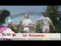 Kidsongs Mr Policeman