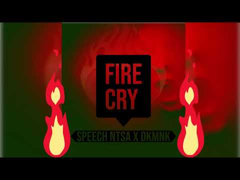 FIRE CRY ft. DKMNK