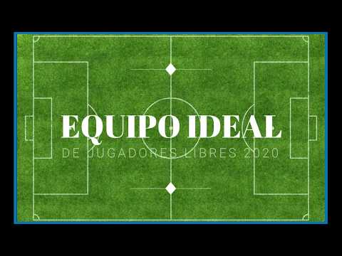 11 IDEAL JUGADORES LIBRES 2020