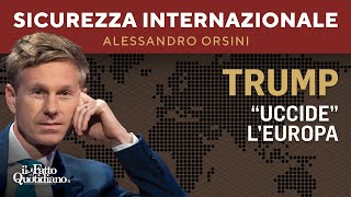 Trump "uccide" l'Europa. La diretta con Alessandro Orsini