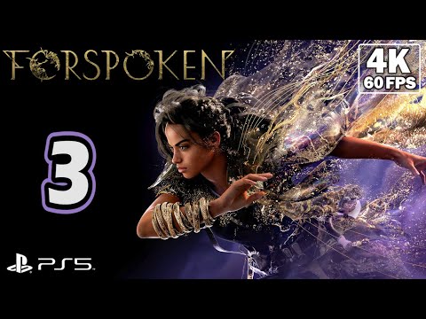 FORSPOKEN PS5 [4K 60fps] Walkthrough Gameplay | Part 3 (No Commentary)