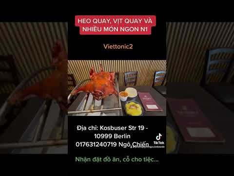 QUÁN VỊT HEO QUAY TẠI KOTTBUSSER STR 19 - 10999 BERLIN