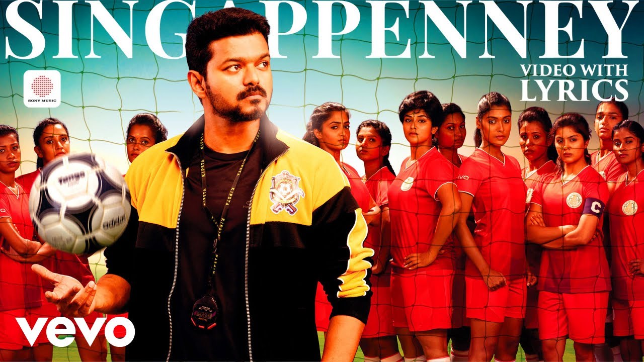 Bigil - Singappenney Video with Lyrics | Vijay, Nayanthara | A. R. Rahman