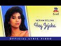 Meriam Bellina - Hey Jejaka (Video Lirik)