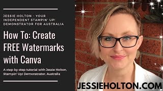 How To: Create Free Watermarks with Canva