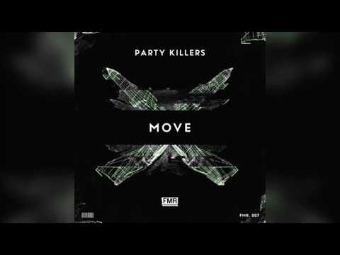 Party Killers - Move