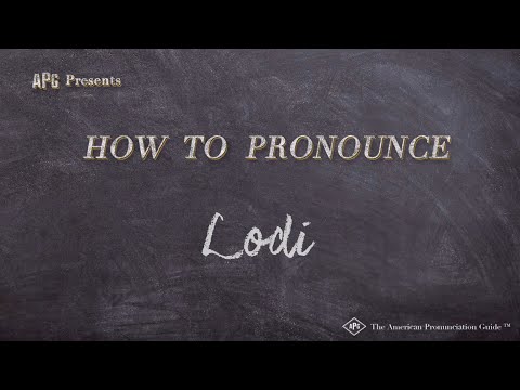 How to Pronounce Lodi (Real Life Examples!)