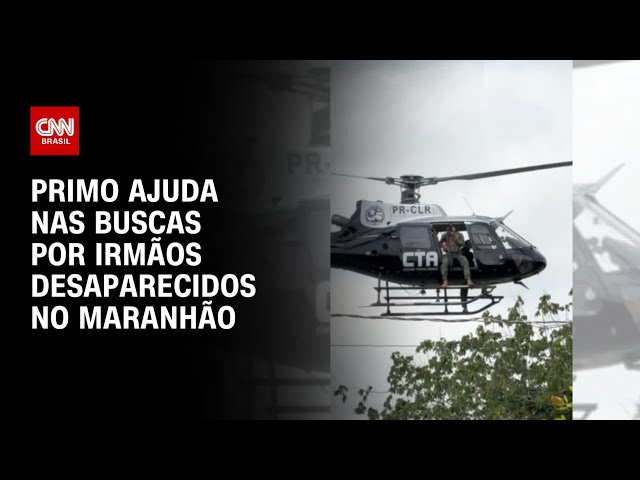 MA: Justiça autoriza que primo participe de buscas por irmãos desaparecidos | BASTIDORES CNN