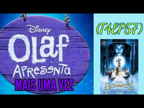 OLAF APRESENTA MAIS UMA VEZ (T4EP57) - Encantada (2007)