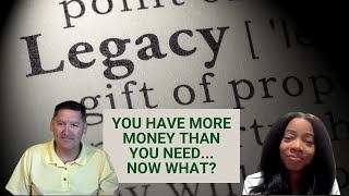 You Have More Money Than You’ll Ever Need — Now What?