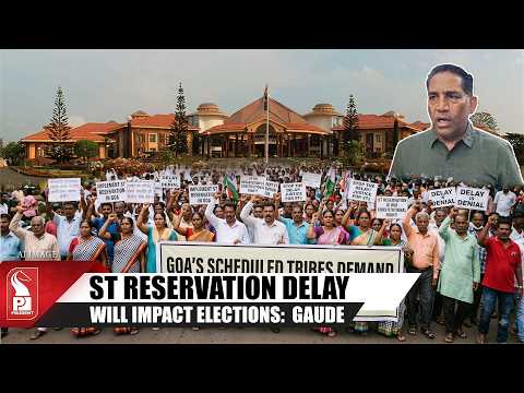 ST Reservation Delay Will Impact Elections, Warns Govind Gaude