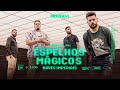 ESPELHOS MÁGICOS NAVES IMPERIAIS MORADA CLIPE OFICIAL