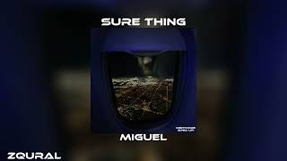 Sure Thing - Miguel | Sped Up / Nightcore |