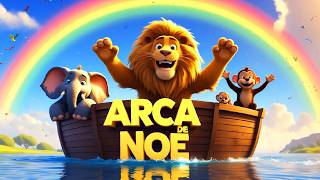NOÉ NOÉ! A ARCA VIROU UMA FESTA DE LOUVOR! Músicas Gospel Infantis Animadas para Crianças Dançar