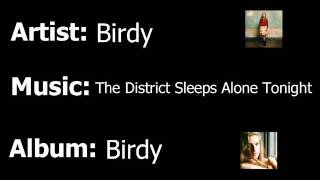 Birdy - The District Sleeps Alone Tonight